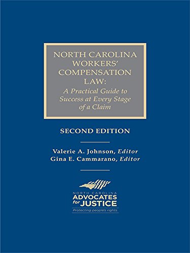 NC Workers’ Compensation Law Guide, 3rd Edition